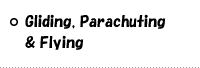 Gilding,Parachuting&Flying